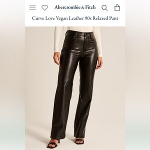 Abercrombie Vegan Leather Curve Love Relaxed Pants